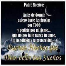 Buenas Noches Padre Nuestro Adventure Quotes Spanish Prayers Friends With Benefits