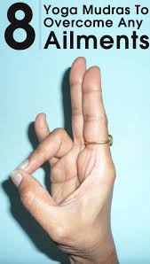 8 Yoga Mudras To Overcome Any Ailments Yoga Hands Mudras Getting Rid Of Migraines