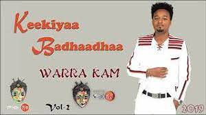 Keekiyyaa badhaadha, addis ababa, ethiopia. Ethiopian Music Keekiyaa Badhaadhaa Warra Kam New Ethiopian Music 2019 Official Video Youtube