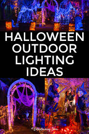 halloween outdoor lighting ideas 21 spooky ways to light your yard entertaining diva from house to home outdoor halloween spooky outdoor halloween decor halloween outdoor decorations halloween outdoor lighting ideas 21