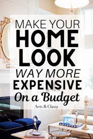 How To Make Your Home Look More Expensive Arts And Classy Elegant Home Decor Rental Home Decor Home Look