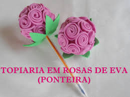 Caneta De Flor De Eva Passo A Passo Topiaria Em Rosas De Eva Ponteira Topiaria Em Eva Chaveiros Em Eva Canetas Decoradas Em Eva