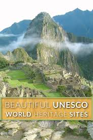 25 Stunning Unesco World Heritage Sites You Should Add To Your Bucket List World Heritage Sites Unesco World Heritage Site Unesco Heritage Site