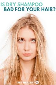 Is Dry Shampoo Bad For Your Hair Dry Shampoo Your Hair Hair Care Growth