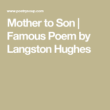 Mother To Son Famous Poem By Langston Hughes Langston Hughes Poems Poems Famous Poems