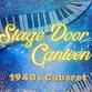 1940s Cabaret: Stage Door Canteen event image