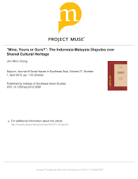 Pdf Mine Yours Or Ours The Indonesia Malaysia Disputes Over Shared Cultural Heritage