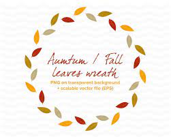 Autumn Fall Leaves Wreath Autumn Elements Clipart Fall Etsy Fall Leaf Wreaths Autumn Leaves Leaf Wreath