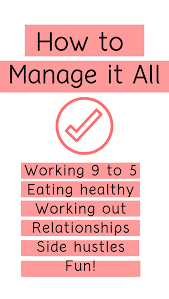 The Secret To Managing Everything Work Life Balance 101 The Werk Life Prioritizing Life Work Life Balance Tips Life Balance