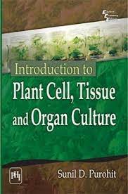 Plant cell and tissue culture book pdf. Download Phi Introduction To Plant Cell Tissue And Organ Culture Pdf Online 2020