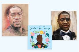 When my daughter was born following the murder of trayon martin and george zimmerman's acquittal, i wondered with the release of the video showing the assassination of mr ahmaud arbery and his murders not being charged as of this writing, i am truly sick. How George Floyd Protests Art Is Amplifying A Movement Time