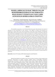 Kajian semula terhadap had pendapatan garis kemiskinan (pgk) jabatan perangkaan malaysia hari ini menerusi laporannya mengumumkan pendapatan garis kemiskinan (pgk) keseluruhan nasional adalah sebanyak rm2,208 sebulan bagi satu isi rumah pada tahun 2019. Pdf Model Jaringan Syaraf Tiruan Dalam Memprediksi Pendapatan Perkapita Masyarakat Perkotaan Pada Garis Kemiskinan Berdasarkan Propinsi