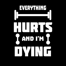 Performance tank it is shown in our tahiti color with black design even if you need a color change just let us know. Everything Hurts And I M Dying Neatoshop
