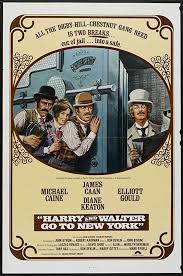 Harry And Walter Go To New York 1976 Go To New York Movie Posters New York Movie