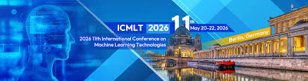 ICMLT 2026 – International Conference on Machine Learning ...