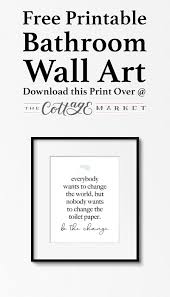 Free Printable Bathroom Wall Art The Cottage Market Bathroom Printables Bathroom Wall Art Printables Bathroom Art Printables