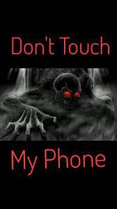 Don't touch my phone wallpaper for android,android wallpapers,free. Dont Touch My Phone Wallpaper Enjpg
