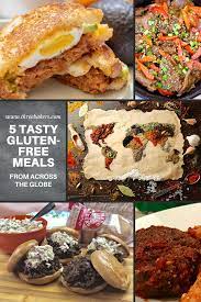 5 Tasty Gluten Free Meals From Across The Globe Three Bakers Gluten Free Recipes Gluten Free Recipes For Dinner Gluten Free Dinner Easy