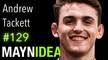 129: Andrew Tackett