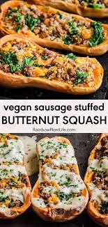 Vegan Sausage Stuffed Butternut Squash Rainbow Plant Life Recipe Vegan Sausage Vegan Winter Recipes Butternut Squash