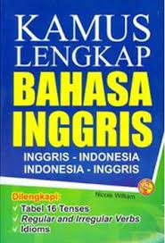 Bahasa inggris memiliki aturan yang kompleks dalam tata bahasa, kalau dibandingkan bahasa in indonesian, it means: Buku Kamus Lengkap Bahasa Nicole William Mizanstore
