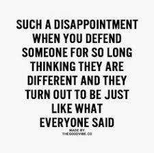 Google Disappointment Quotes Fake Friend Quotes Wise Quotes