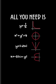 We have brought some motivational study quotes which will surely motivate you. All You Need Is Love Funny Math Quote Journal For Teachers Students Geometry Algebra Nerdy Geeky Humor Fans 6x9 100 Blank Lined Pages Mathematics Yeoys 9781097851140 Amazon Com Books