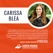Santa Maria Community Services Welcomes Carissa Rosa Blea to Board of  Directors and Celebrates Milestones and New Appointments