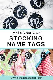 Any type of glue (i used white glue and glue. Learn How To Make Stocking Name Tags With Chalk Markers