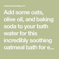 Soothing Bath For Eczema And Itchy Skin Recipe With Images Oatmeal Bath Itchy Skin Oatmeal Bath For Eczema