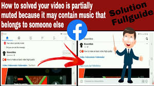 What happens when you put music on facebook? How To Solved Your Video Is Partially Muted On Facebook Solution Full Guide Youtube