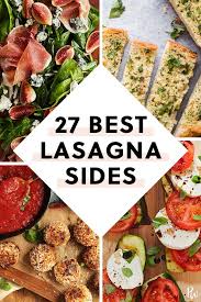 The 34 Best Side Dishes To Make With Lasagna Pasta Side Dishes Lasagna Side Dishes Spaghetti Sides Dishes