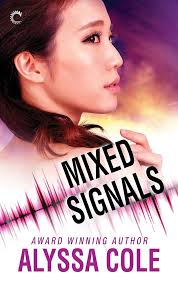 Amazon.com: Mixed Signals (Off the Grid Book 3) eBook : Cole, Alyssa: Kindle  Store