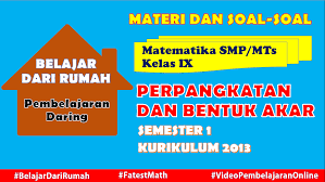 Silabus peluang kelas 7 daring matematika silabus mata pelajaran matematika kelas vii sekolah menengah pertama/madrasah tsanawiyah kurikulum 21. Materi Perpangkatan Dan Bentuk Akar Matematika Kelas 9 Kurikulum 2013 Revisi 2018 Fastest Math