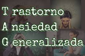 ▷ Trastorno de Ansiedad Generalizada - TAG ≣ 【2020】