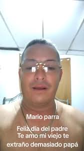 Feliz Dia Del Padre Mario Paramo