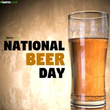 The national drink beer day is celebrated every 28th of september each year. Latest National Beer Day 2021 Images Photos Pictures Pics Wallpaper