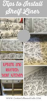 Tips To Install Shelf Liner Cookies Coffee And Crafts Shelf Liner Diy Pantry Shelf Liner Shelf Liner
