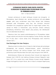 Namun karena ada diskriminasi dalam pendidikan kolonial yaitu tidak adanya kesempatan bagi penduduk pribumi dari. Gerakan Paderi Dan Mata Rantai Gerakan Pembaruan Di Minangkabau