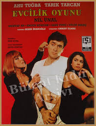 Ahu Tugba Tarik Tarcan Nil Unal Evcilik Oyunu Film Afisleri Eski Film Afisleri Film Posteri