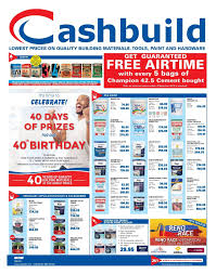 Having a great delivery service is also one of the key visions of the brand.that is why cashbuild always transports its products to their customers. Cashbuild Catalogue 10 22 2018 11 04 2018 Page 1 My Catalogue