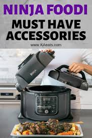 Ninja Foodi Must Have Accessories Ninja Ninjafoodi Ninjafoodiaccessories Kitchen Kitche Ninja Cooking System Recipes Ninja Cooking System Foodie Recipes