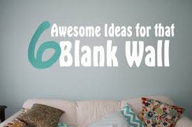 Maybe you would like to learn more about one of these? 6 Awesome Ideas For That Blank Wall Stickeryou