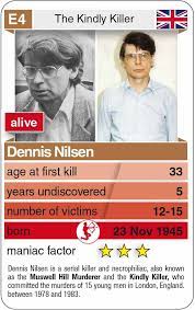 Which serial killer would you most like to see a new biographical movie made #2 of 10 what parents of serial killers have said about their offspring Playing Card E4 Dennis Nilsen 1945 2018 Kulturmeister Kartenspiele