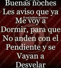 Pin De Michelle Ricoy En Buenas Noches Buenas Noches Frases Buenas Noches Sarcasticas