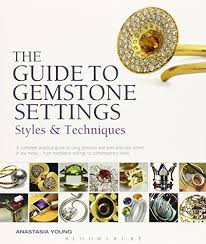 The Guide To Gemstone Settings By Anastasia Young Https Www Amazon Co Uk Dp 1408154994 Ref Cm Sw R Pi Dp X Ck Gemstones Business Books