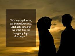 Saya bersikukuh minta cerai tapi dia tetap menolak. Tips Untuk Isteri Yang Punya Masalah Suami Tidak Solat
