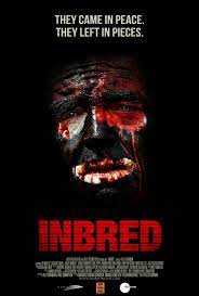 Inbred 2011 Cine De Terror Cine Fantastico Cine