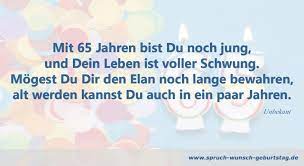 By leben zitateposted on november 20, 2019. Zum 65 Geburtstag Gluckwunsche Gedichte Spruche