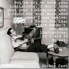 Limitations Johnny Cash Johnny Cash Quotes Johnny Cash Country Music Quotes